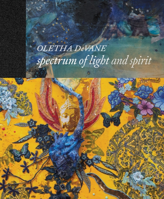 Oletha DeVane: Spectrum of Light and Spirit, Hardback Book