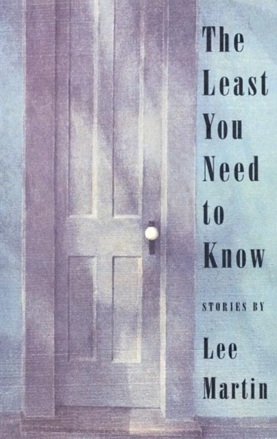 The Least You Need to Know : Stories, Hardback Book