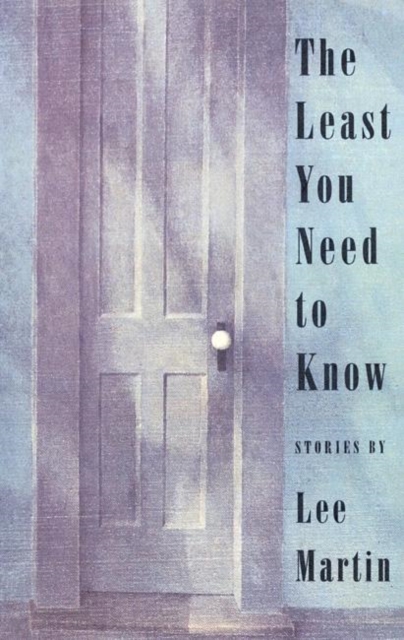 The Least You Need to Know : Stories, Paperback / softback Book