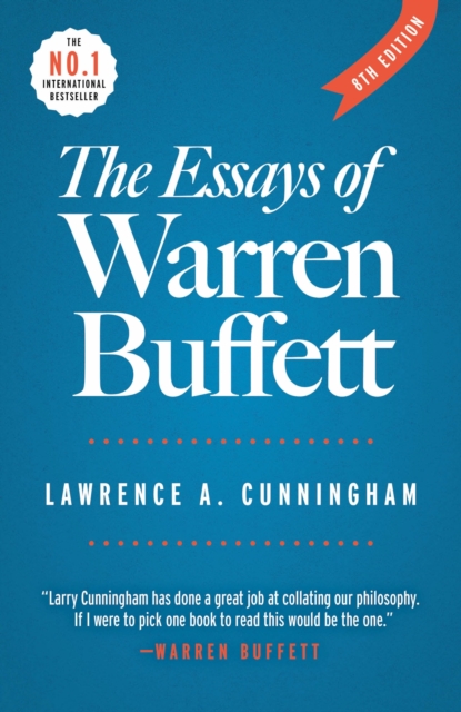 The Essays of Warren Buffett : Lessons for Corporate America, Paperback / softback Book