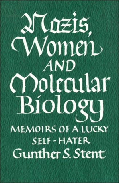 Nazis, Women and Molecular Biology, Hardback Book