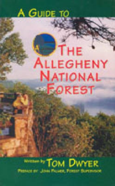 A Guide to the Allegheny National Forest, Paperback / softback Book