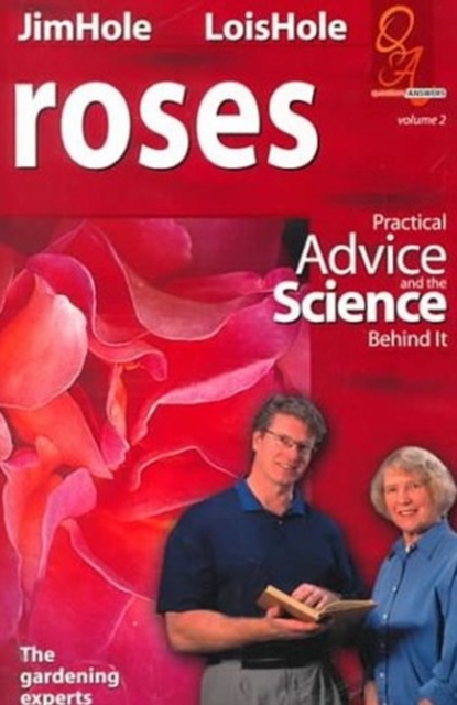 Roses : Practical Advice and the Science Behind It, Paperback / softback Book