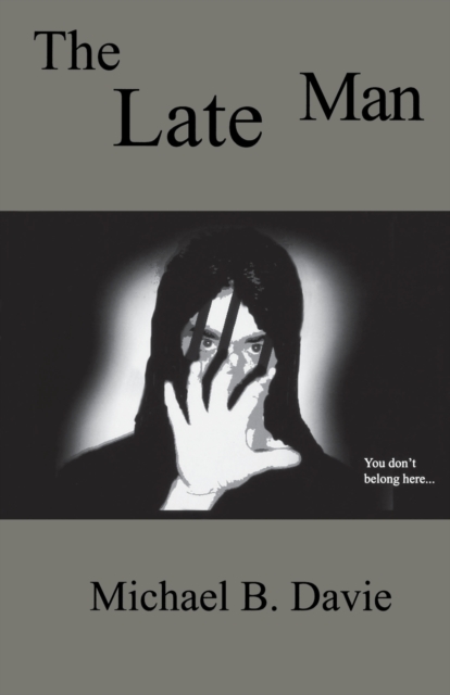 The Late Man, Paperback / softback Book