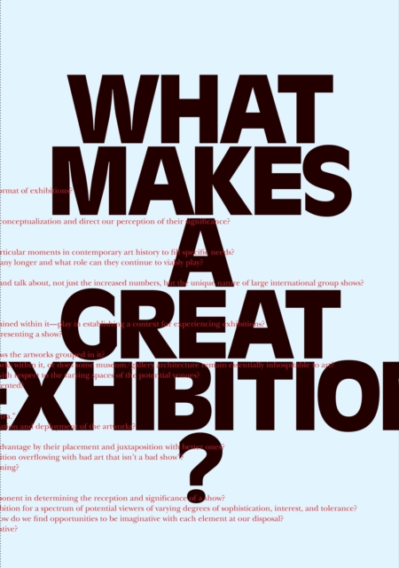 What Makes a great Exhibition?, Paperback / softback Book