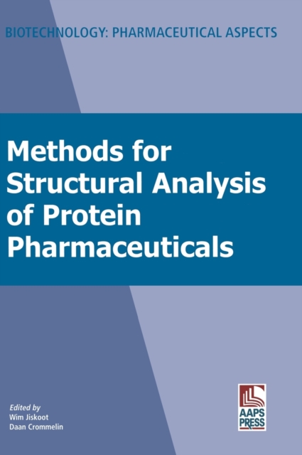 Methods for Structural Analysis of Protein Pharmaceuticals, Hardback Book