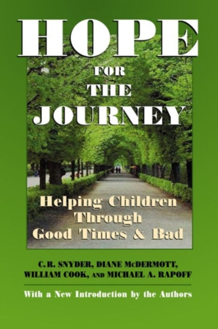 Hope for the Journey : Helping Children Through Good Times and Bad, Paperback / softback Book
