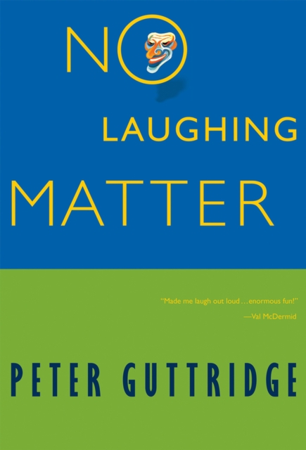 No Laughing Matter, Paperback / softback Book