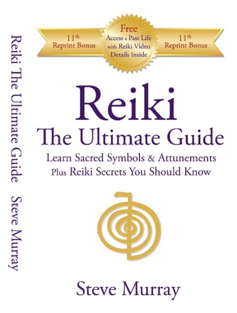 Reiki -- The Ultimate Guide : Learn Sacred Symbols & Attunements Plus Reiki Secrets You Should Know, Paperback / softback Book