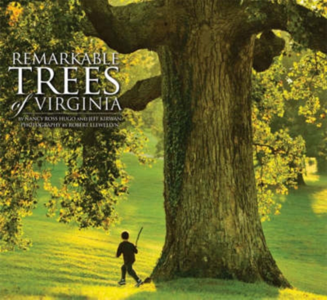 Remarkable Trees of Virginia, Hardback Book