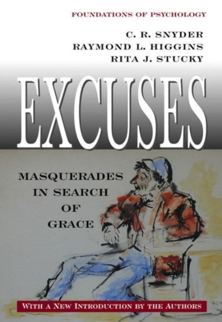 Excuses : Masquerades in Search of Grace, Paperback / softback Book