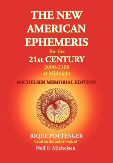 The New American Ephemeris for the 21st Century at Midnight, Paperback / softback Book