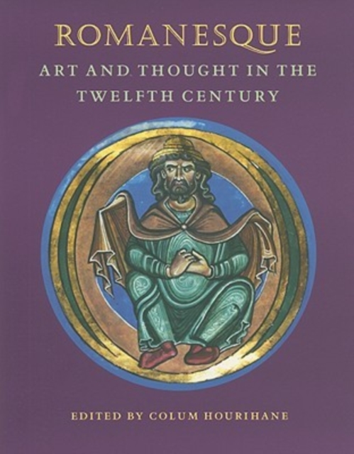 Romanesque Art and Thought in the Twelfth Century, Paperback / softback Book