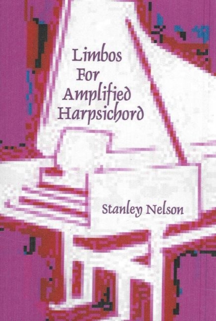 Limbos for Amplified Harpsichord, Paperback / softback Book