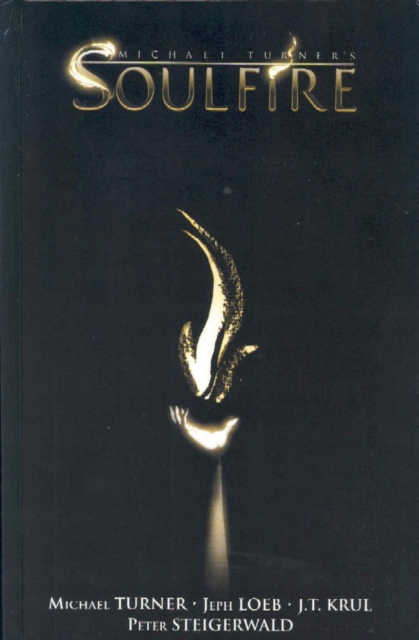 Soulfire Volume 1, Hardback Book