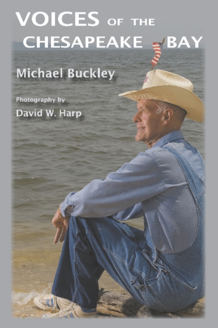 Voices of the Chesapeake Bay, Paperback / softback Book