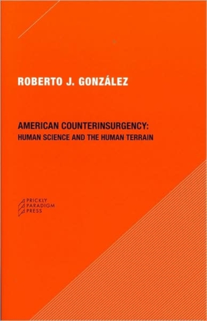 American Counterinsurgency : Human Science and the Human Terrain, Paperback / softback Book