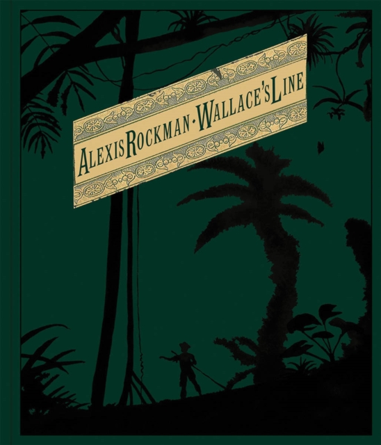 Alexis Rockman: Wallace's Line, Hardback Book