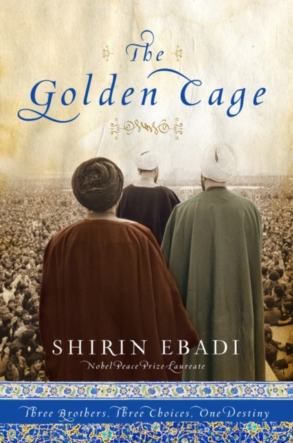The Golden Cage : Three Brothers, Three Choices, One Destiny, Hardback Book