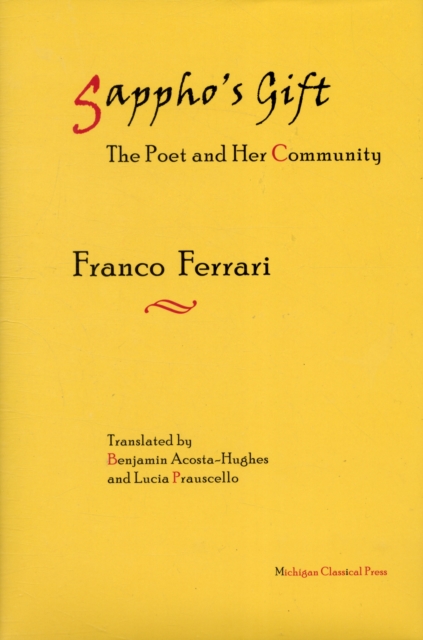 Sappho's Gift : The Poet and Her Community, Hardback Book