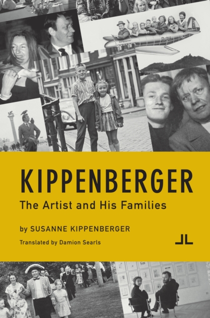 Kippenberger : The Artist and His Families, EPUB eBook