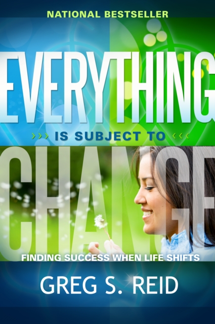 Everything is Subject to Change : Finding Success When Life Shifts, EPUB eBook