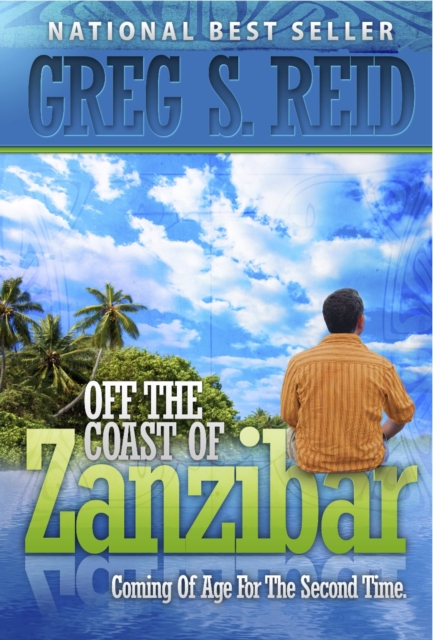 Off the Coast of Zanzibar : Coming of Age for a Second Time, EPUB eBook
