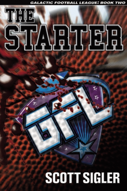 The Starter : Galactic Football League, Volume 2, EPUB eBook