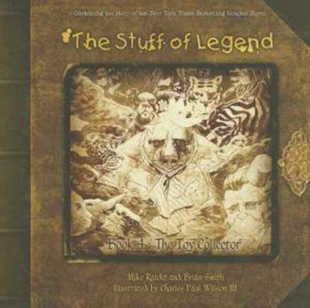 The Stuff of Legend Book 4: The Toy Collector, Paperback / softback Book