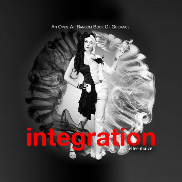 Integration : An Open-at-Random Book of Thought-Provoking Lyrics and Images, Hardback Book