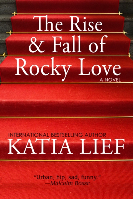 The Rise and Fall of Rocky Love, EPUB eBook