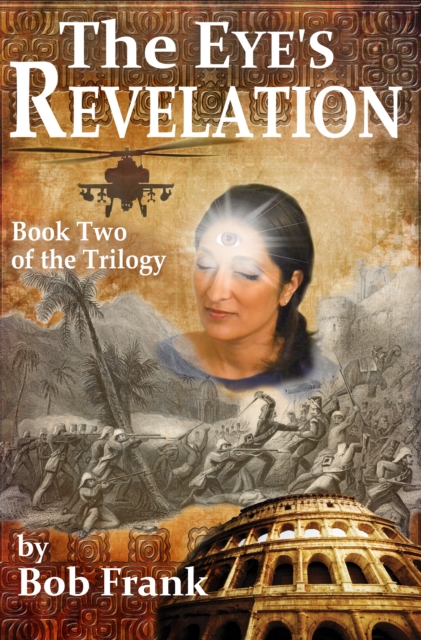 Eye's Revelation; Book 2 of Third Eye Trilogy, EPUB eBook