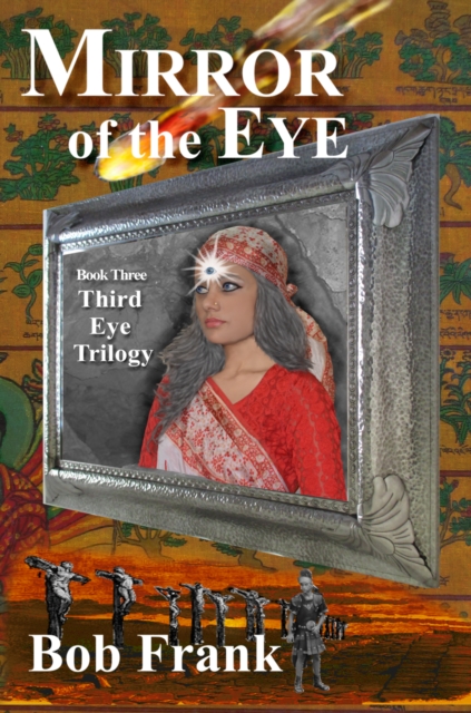 Mirror of the Eye; Book 3 of Third Eye Trilogy, EPUB eBook
