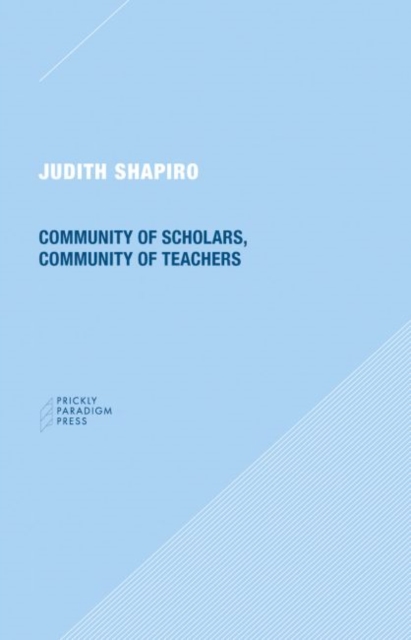 Community of Scholars, Community of Teachers, Paperback / softback Book