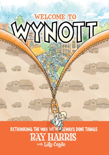 Welcome to Wynott: Rethinking the Way We've Always Done Things, EPUB eBook