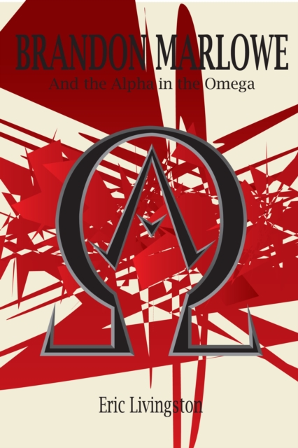Brandon Marlowe and the Alpha in the Omega, EPUB eBook