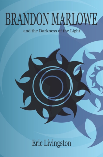Brandon Marlowe and the Darkness of the Light, EPUB eBook