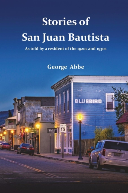 Stories from San Juan Bautista, EPUB eBook