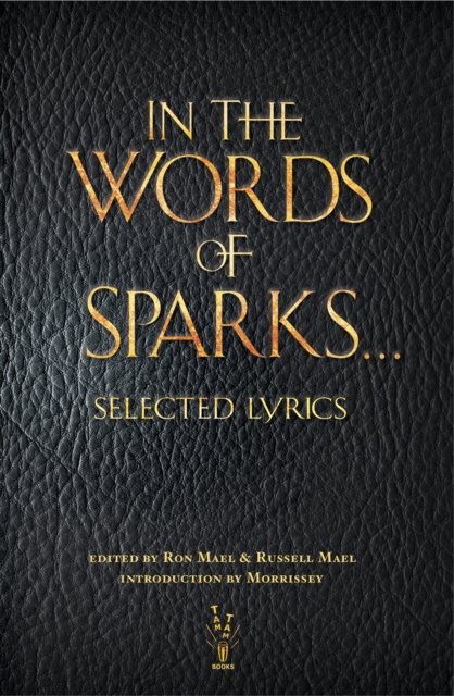 In The Words of Sparks...Selected Lyrics, Hardback Book
