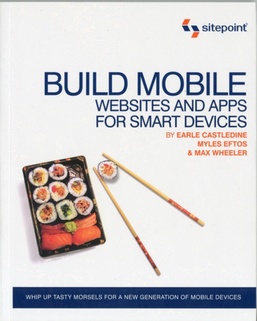 Build Mobile Websites and Apps for Smart Devices, Paperback / softback Book