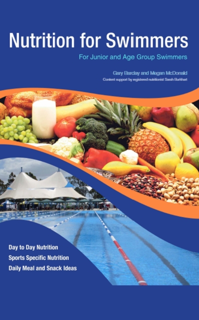 Nutrition for Swimmers : For Junior and Age Group Swimmers, EPUB eBook