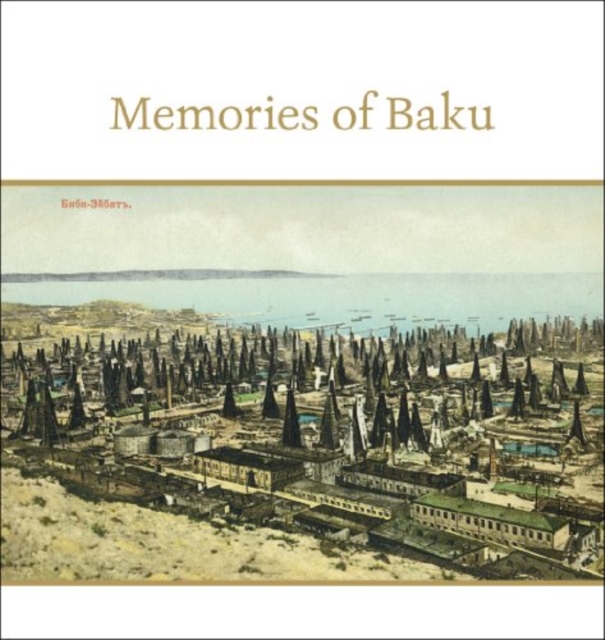 Memories of Baku, Hardback Book