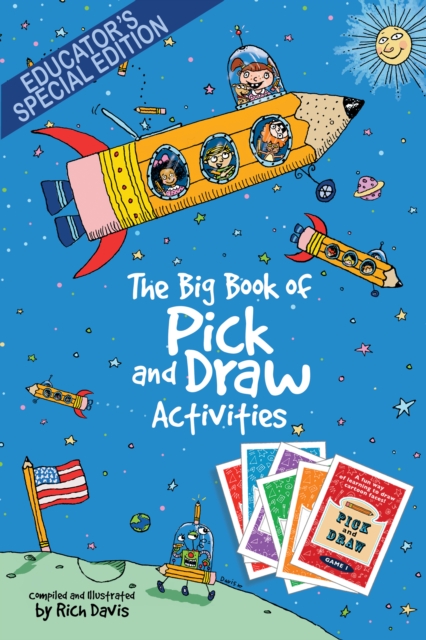 Big Book of Pick and Draw Activities: Setting kids' imagination free to explore new heights of learning - Educator's Special Edition, EPUB eBook