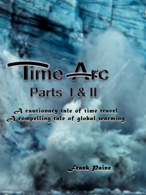 TimeArc: Parts I & II, EPUB eBook