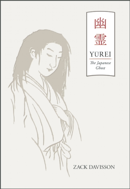 Yurei : The Japanese Ghost, EPUB eBook