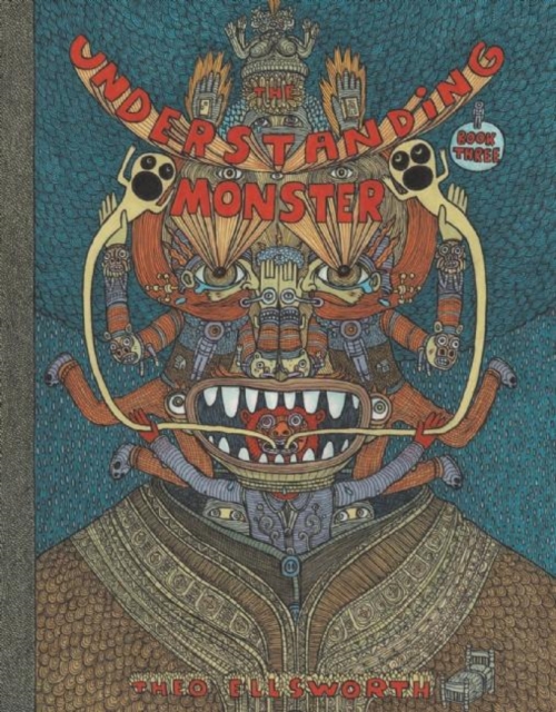 The Understanding Monster - Book Three, Hardback Book