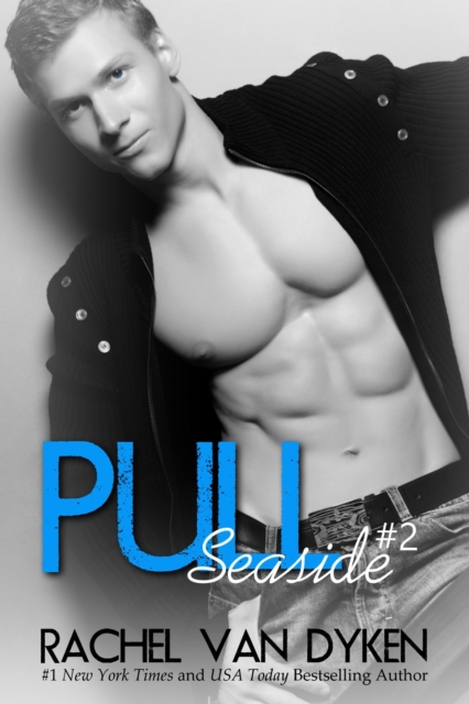 Pull: A Seaside Novel, EPUB eBook