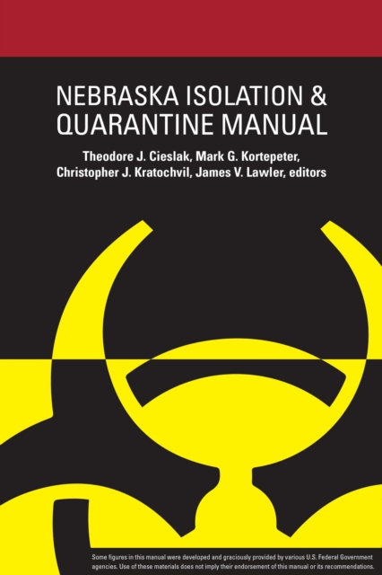 Nebraska Isolation and Quarantine Manual, Paperback / softback Book