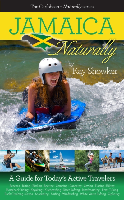 Jamaica - Naturally : A Guide for Today's Active Travelers, EPUB eBook