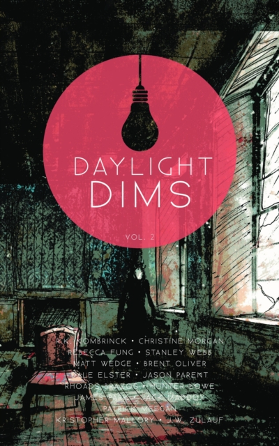 Daylight Dims: Volume Two, EPUB eBook